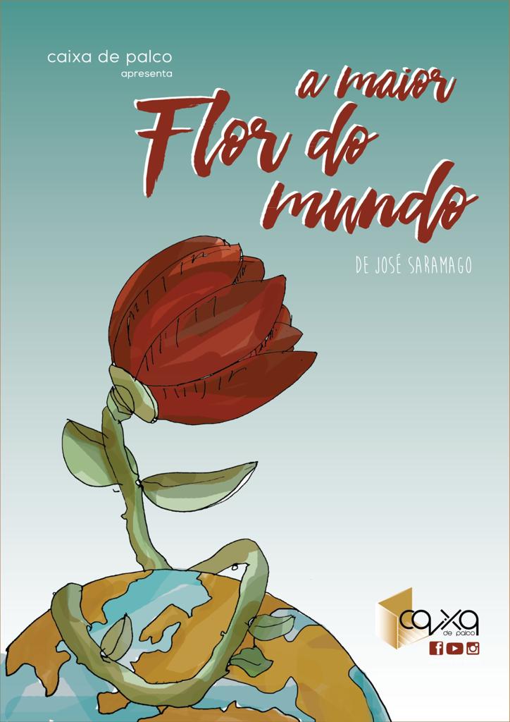 A Maior Flor do Mundo de José Saramago em cena Algarve Central Net